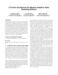 A Control Architecture for Massive Adaptive Video