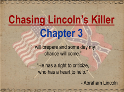 Chasing Lincoln`s Killer Chapter 3