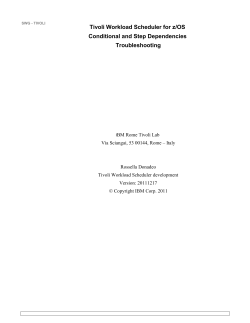 Tivoli Workload Scheduler for z/OS Conditional and Step