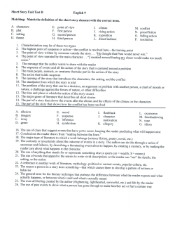 Short Story Unit Test B English 9 A. characters B. plot C. setting D