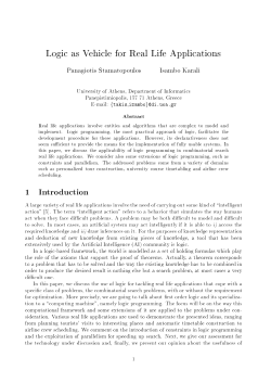 Logic as Vehicle for Real Life Applications