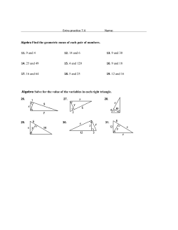Extra practice 7.4 Name: Algebra Find the geometric mean of each