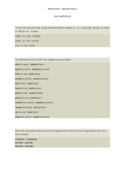 Rutland U3A &ndash; Spanish Group 2 PAST PARTICIPLES To form the