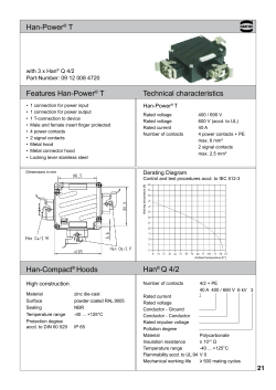Han-Power&reg; T Technical characteristics Features Han