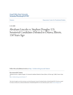 Abraham Lincoln vs. Stephen Douglas: U.S. Senatorial Candidates