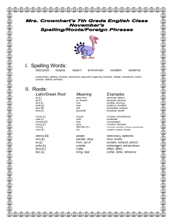 I. Spelling Words: II. Roots:
