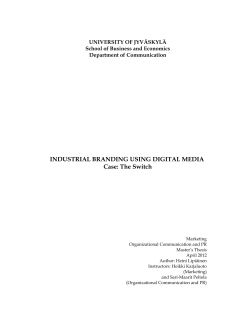 INDUSTRIAL BRANDING USING DIGITAL MEDIA Case: The Switch
