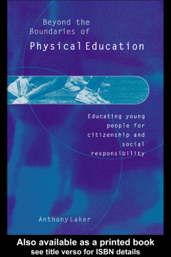 Beyond the Boundaries of Physical Education: Educating Young