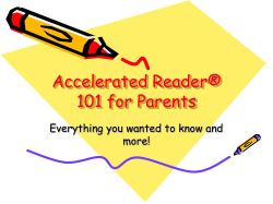 Accelerated Reader&reg; 101 for Parents
