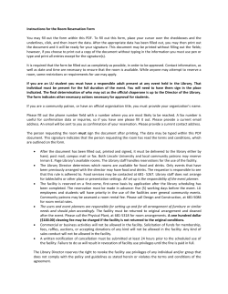 Instructions for the Room Reservation Form You may fill out the form
