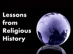 Lessons from Religious History