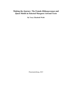 Making the Journey: The Female Bildungsroman and Quest Motifs in