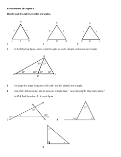 Partial Review of Chapter 4 Classify each triangle by
