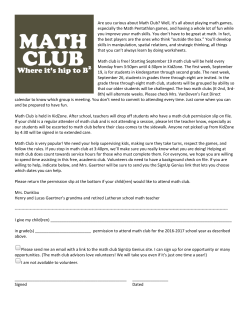 Are you curious about Math Club? Well, it`s all about playing math