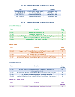 STEM 6 Summer Program Dates and Locations STEM 7 Summer