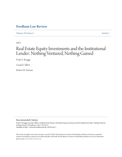 Real Estate Equity Investments and the Institutional Lender: Nothing