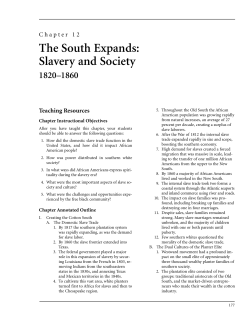 Chapter 12 The South Expands: Slavery and Society