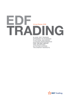 Annual Review 2008 in 2008, EDF TraDing ExpanDED iTs businEss