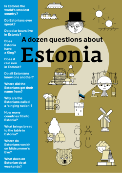 Is Estonia the world`s smallest country? Do Estonians ever speak