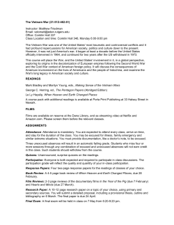 The Vietnam War (21:512:462.61) Instructor: Matthew Friedman