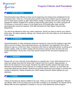 Parent/Guardian drop-off/pick-up times are the beginning and