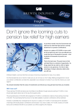 Don`t ignore the looming cuts to pension tax relief