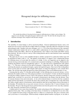 Hexagonal design for stiffening trusses