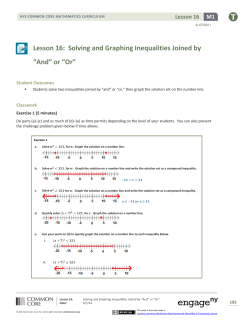 Lesson 16: Solving and Graphing Inequalities Joined by &ldquo;And&rdquo; or &ldquo;Or&rdquo;