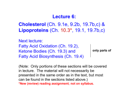 Lipoproteins (Ch. 10.3*, 19.1, 19.7b,c)