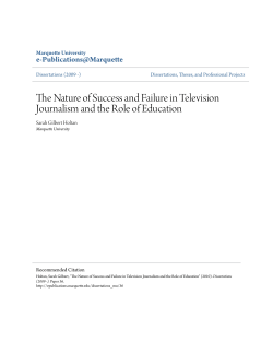 The Nature of Success and Failure in Television Journalism and the