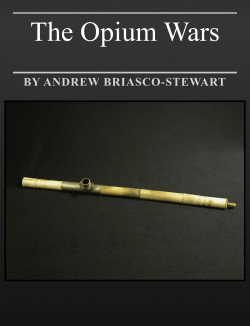 The Opium Wars - Wayland China Exchange 2016