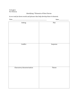Identifying 7 Elements of Short Stories As we read jot down words
