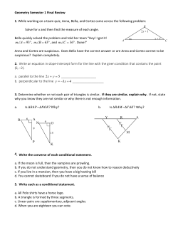 Geometry Semester 1 Final Review 1. While working on a team quiz