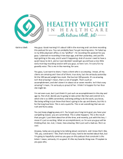 Katrina Ubell: Hey guys. Good morning! It`s about 5:00 in the