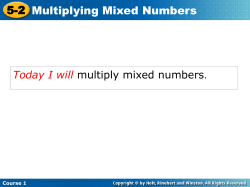 5-2 Multiplying Mixed Numbers