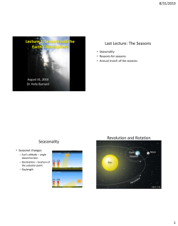 Lecture 3: Seasons and the Earth`s Atmosphere Last Lecture: The
