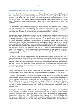 1 Poverty and social class in Oliver Twist, by Charles Dickens The