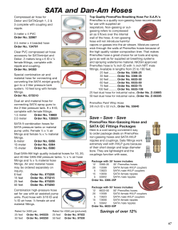 SATA and Dan-Am Hoses
