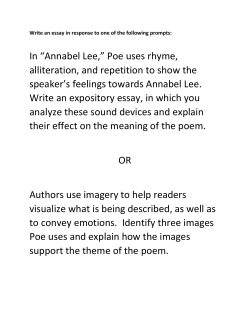 In &ldquo;Annabel Lee,&rdquo; Poe uses rhyme, alliteration, and repetition to