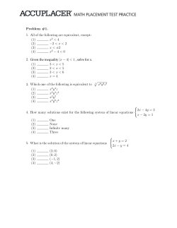 Problem #1. 1. All of the following are equivalent, except: (1) x2 < 4