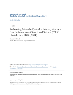 Rethinking Miranda: Custodial Interrogation as a Fourth Amendment