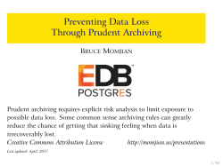 Preventing Data Loss Through Prudent Archiving