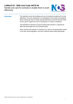 Handle and care for animals to enable them to work effectively