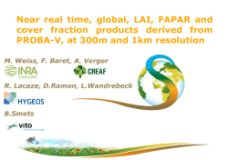 Near real time, global, LAI, FAPAR and cover fraction products