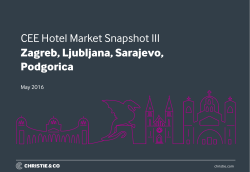 CEE Hotel Market Snapshot III Zagreb, Ljubljana, Sarajevo, Podgorica