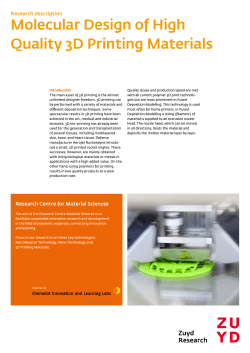 Molecular Design of High Quality 3D Printing Materials