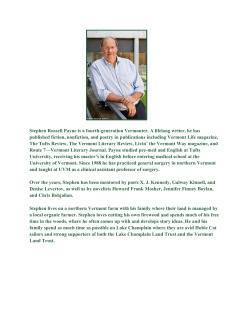 Stephen Russell Payne is a fourth-generation Vermonter. A lifelong