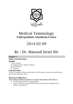 Medical Teminology 2014-02-09 By : Dr. Masoud Sirati Nir