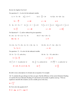 Review for Algebra Test Unit I For questions #1 – 8, solve for the