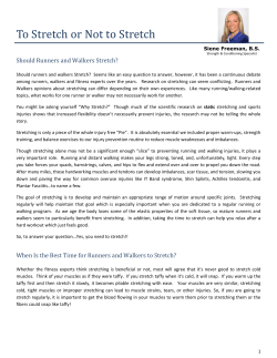 To Stretch or Not to Stretch